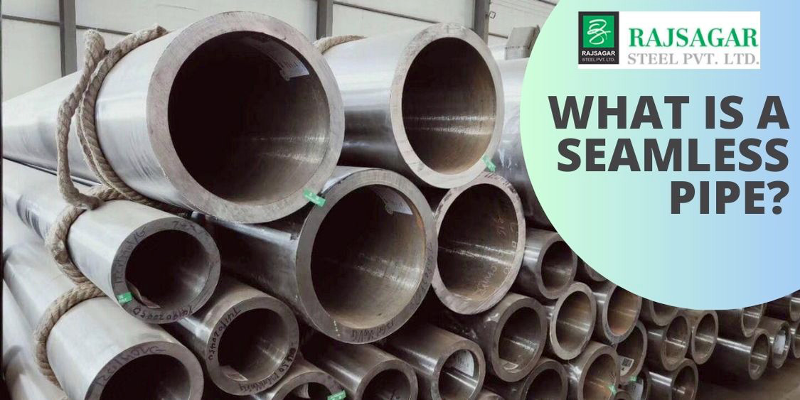 What is a Seamless Pipe